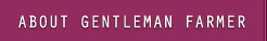 About Gentleman Farmer